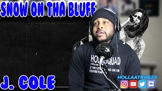 J Cole - Snow On Tha Bluff He Is A Goat Reaction