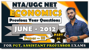 #4 UGC NET Economics PYQs June 2012 Paper-III (Part-02) by Hardev Thakur