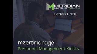 Meridian Kiosks | Personnel Management Kiosk MzeroManage Webinar Recording October 21