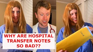 Why Outside Hospital Transfer Notes are Terrible
