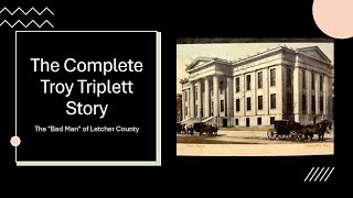 The Complete Story of Troy Triplett, The "Bad Man" of Letcher County
