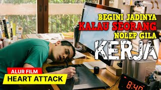BEGINI JADINYA KALAU SEORANG NOLEP GILA KERJA || Heart attack