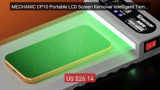 MECHANIC CP10 Portable LCD Screen Remover Intelligent Tempera... — Amazing Value 2026 | Must Have!