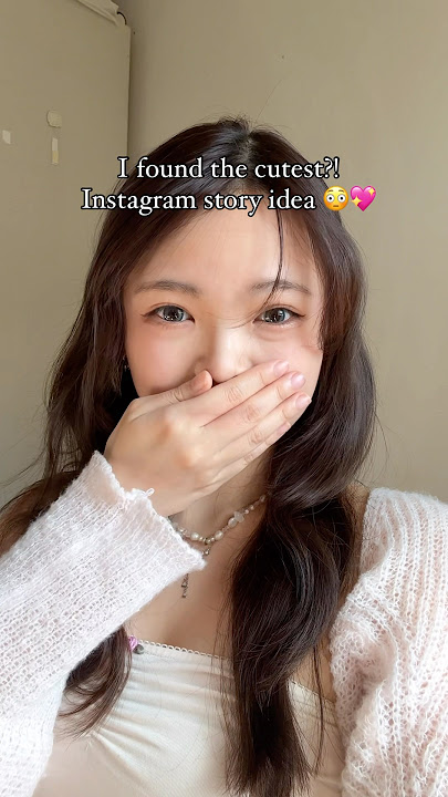 INSTAGRAM STORY IDEA (cute & aesthetic) 💖✨