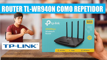 Configurar TP-Link TL-WR940N como Repetidor WiFi | Paso a Paso Fácil