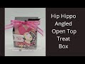 Stampin' Up! Hippest Hippos Angled Open Top Box with Stampin' Up! Hippo Dies