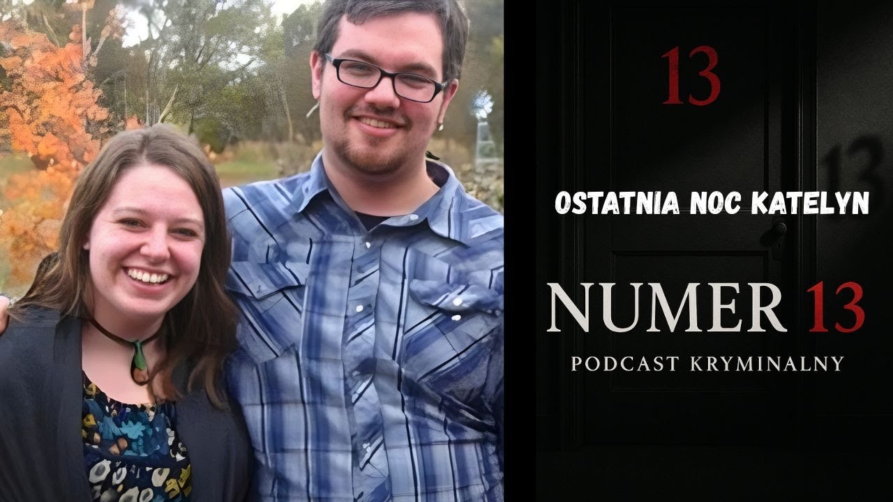 Ostatnia noc Katelyn – kłamstwa, które wyszły na jaw.