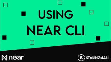 Using Near CLI - Video 1
