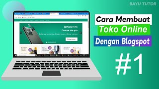 Cara Buat Toko Online Mudah Dengan Blogger | Lengkap Part1 screenshot 2