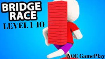 Bridge Race All Levels Gameplay (iOS,Android) | Level 1-10