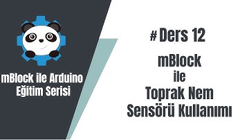 12# mBlock ile Arduino - Toprak Nem Sensörü Kullanımı