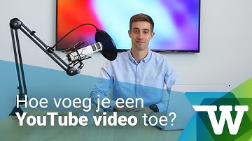 Hoe voeg je een een YouTube video toe aan een pagina?  Uitleg van het Websteen CMS