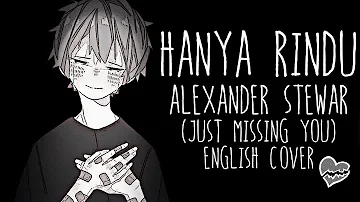 Nightcore → Hanya Rindu ♪ {Andmesh} (English Male Version) LYRICS ✔︎