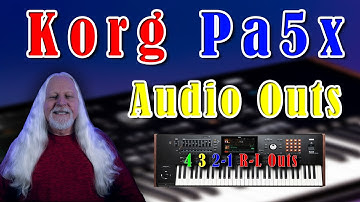 Korg Pa5x Audio Outs Video