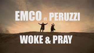 Emco Woke & Pray