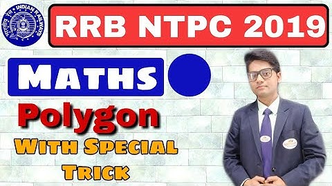 RRB NTPC 2019 | Math:- Polygon ( बहुभुज ) & For SSC MTS , CHSL CGL , CPO , BANKING, RAILWAY
