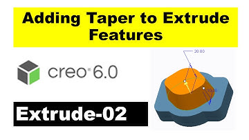 How to Add Taper to an Extrude Feature || Extrude Taper in Creo Parametric
