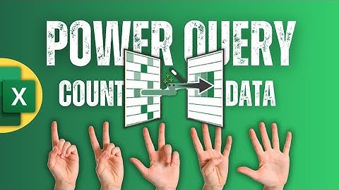 Power Query tutorial: COUNT Function