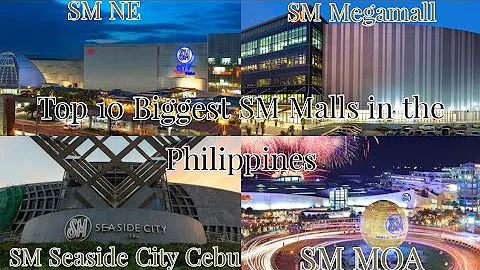 Top 10 Biggest SM Malls in the Philippines
