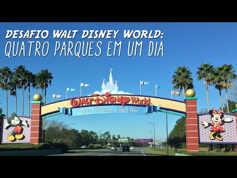 Desafio Walt Disney World: Visitando os quatro parques em um dia | O Camundongo