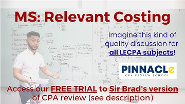 FREE TRIAL & HANDOUTS (see description) | Pinnacle CPA Online Review |  MS: Relevant Costing