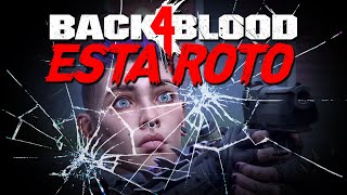 Back 4 Blood Está Roto
