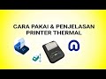 Cara pakai dan penjelasan printer thermal