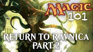 MTG 101: Return to Ravnica, Part 2 - Magic: The Gathering Lore