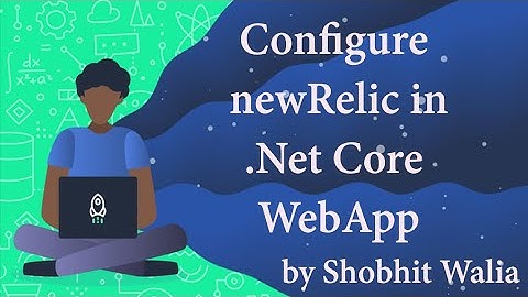 How to Configure Newrelic Agent in .NET core web application using Docker