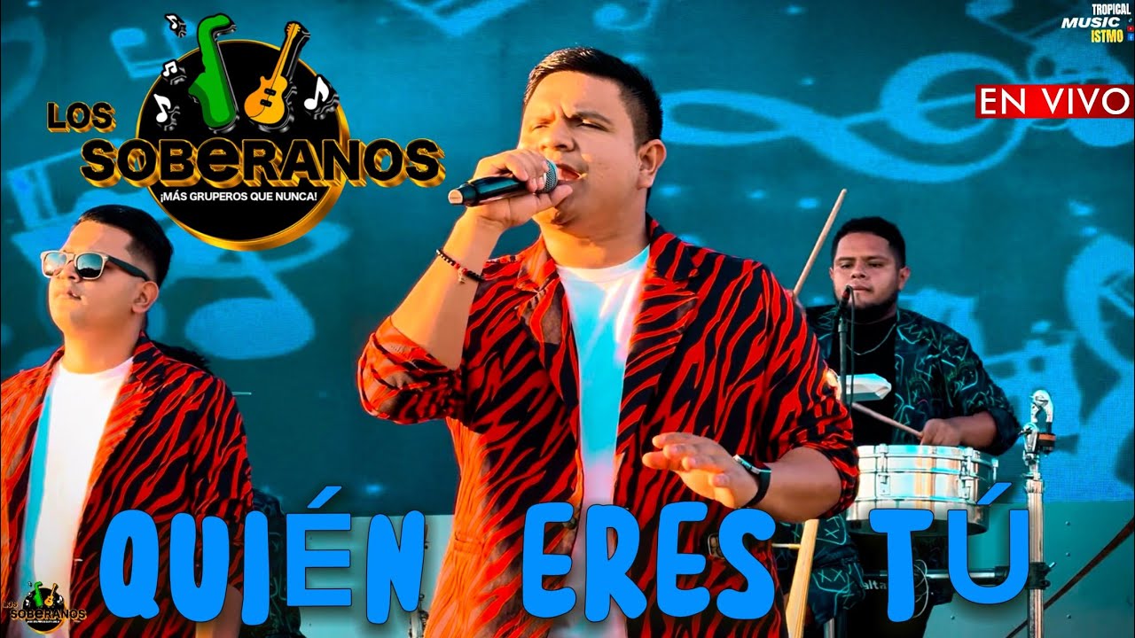 Los Soberanos 2026 | “Quién Eres Tú