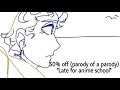 50% off parody of a parody 2 // Late for anime school