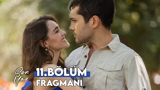 Son Yaz 11. Bölüm Fragmanı