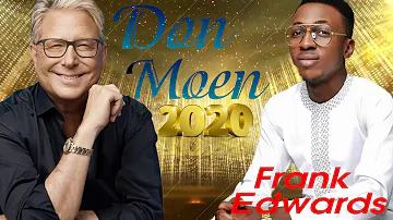 Greatest Christian Worship Songs Of Don Moen & Frank Edwards 🙏 Awesome Praise and Worship Songs 2020