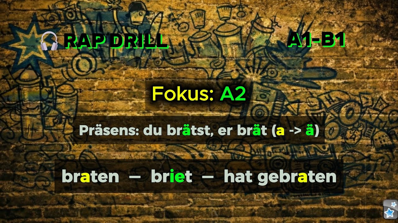 German Rap Drill: Сильные глаголы A2 | braten – briet – hat gebraten (A–IE–A)