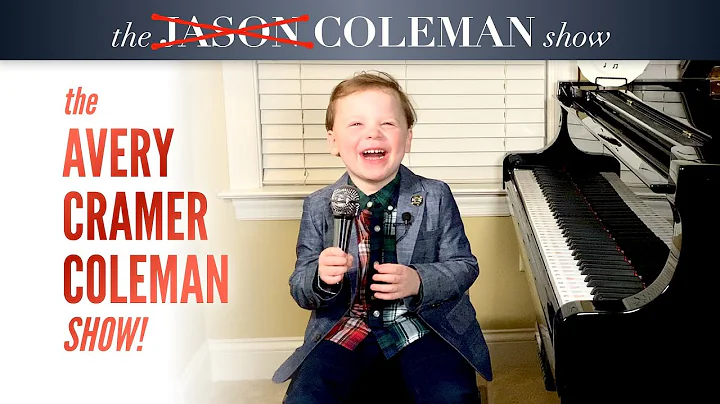 The Avery Cramer Coleman Show! - The Jason Coleman Show