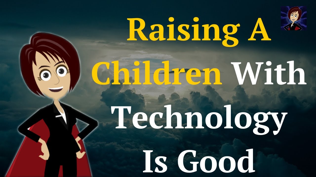 Abraham Hicks - Raising A Children With Technology Is Good