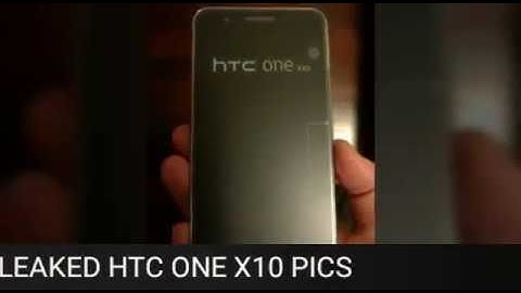 Leaked htc one x10 pics (upcoming smartphone)