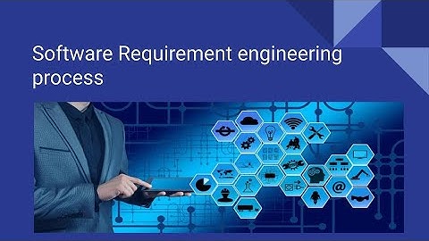 Software Requirements engineering process,, software engineering tutorials