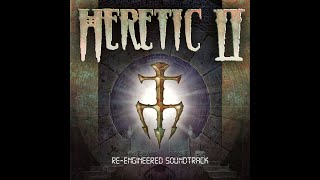 Heretic 2 (Re-Engineered Soundtrack)