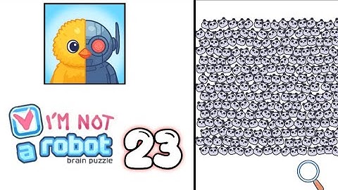 I am Not a Robot - Brain Test Level 23 Walkthrough