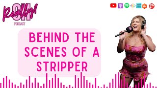 Behind the scenes of a Stripper