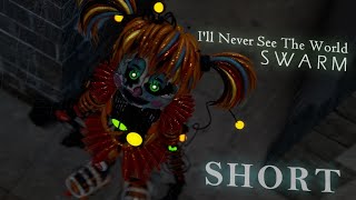 [FNaF/SFM] I'll Never See The World by SWARM