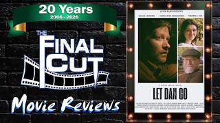Let Dan Go (2026) #shortfilm #moviereview on The Final Cut