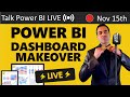 Power BI Dashboard Review &amp; Makeover 🔴Talk Power BI LIVE (Subscribe &amp; Join)