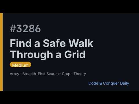 Find a Safe Walk Through a Grid