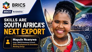 Skills Are South Africa's Next Export | BRICS Business