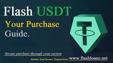 Flash USDT – How to Buy Safely with Escrow  FlashLoanz net Guide
