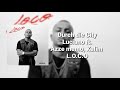 Luciano Ft Azzi Memo Kalim Durch Die City L O C O 