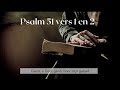 Psalm 51 Vers 1 En 2 Genâ O God Genâ Hoor Mijn Gebed Psalm 51 Vers 1 En 2 Genâ O God Genâ Hoor Mijn Gebed
