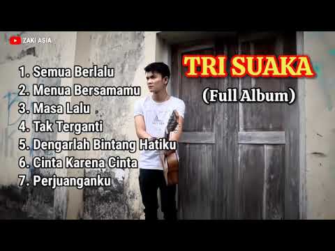 TRI SUAKA FULL ALBUM   SEMUA BERLALU